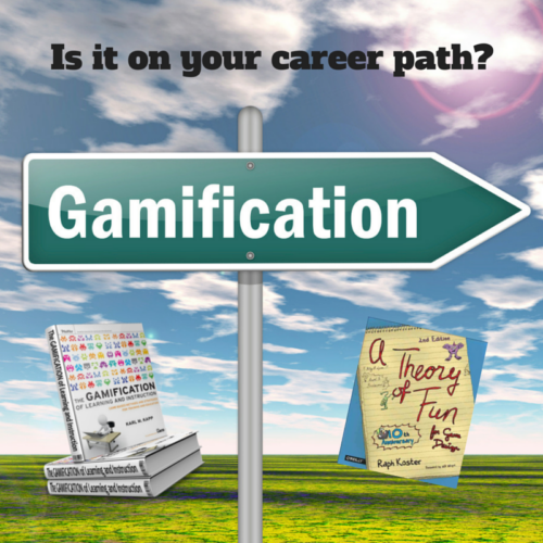 Is Gamification on Your Career Path?