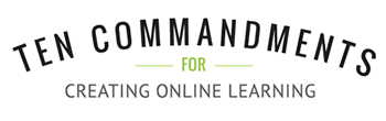 Ten Commandments for Creating Online Learning