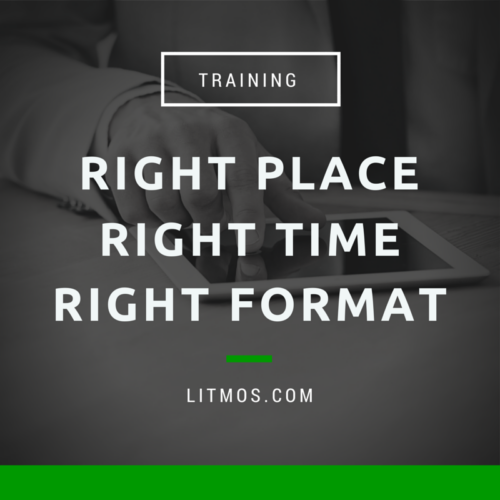 Training Right Place Right Time Right Format
