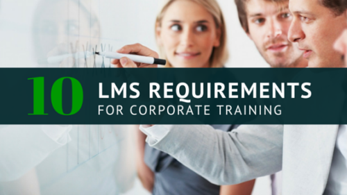 LMS Requirements for Corporate training