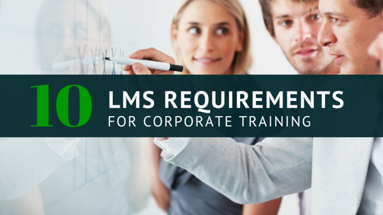 10LMS Requirements for Corporate
