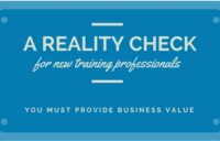 A Reality Check for New Training Professionals