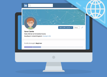 linkedin creating an effective profile