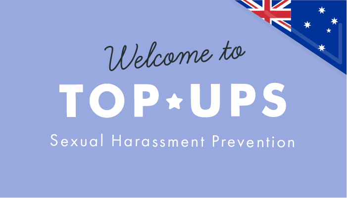 TopUps Sexual Harassment prevention course aus