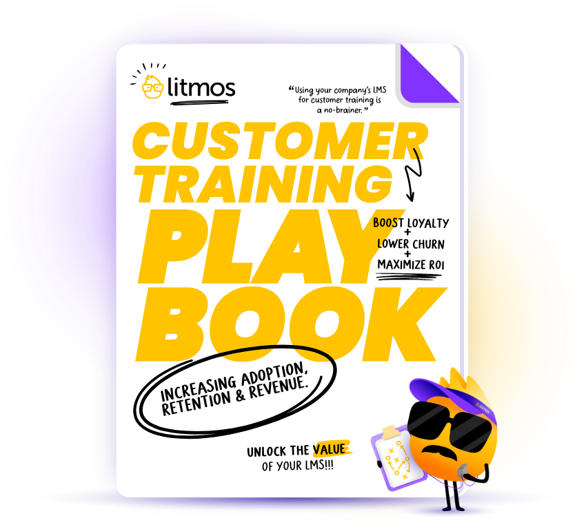 Increase product adoption and revenue and unlock the power of your LMS with the Litmos Customer Training Playbook.