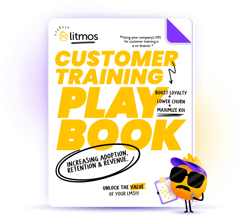 Increase product adoption and revenue and unlock the power of your LMS with the Litmos Customer Training Playbook.